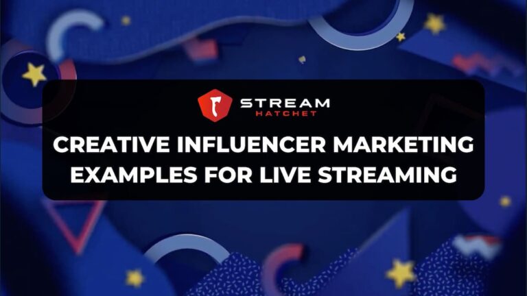 Creative Influencer Marketing Examples Cover Image - Stream Hatchet